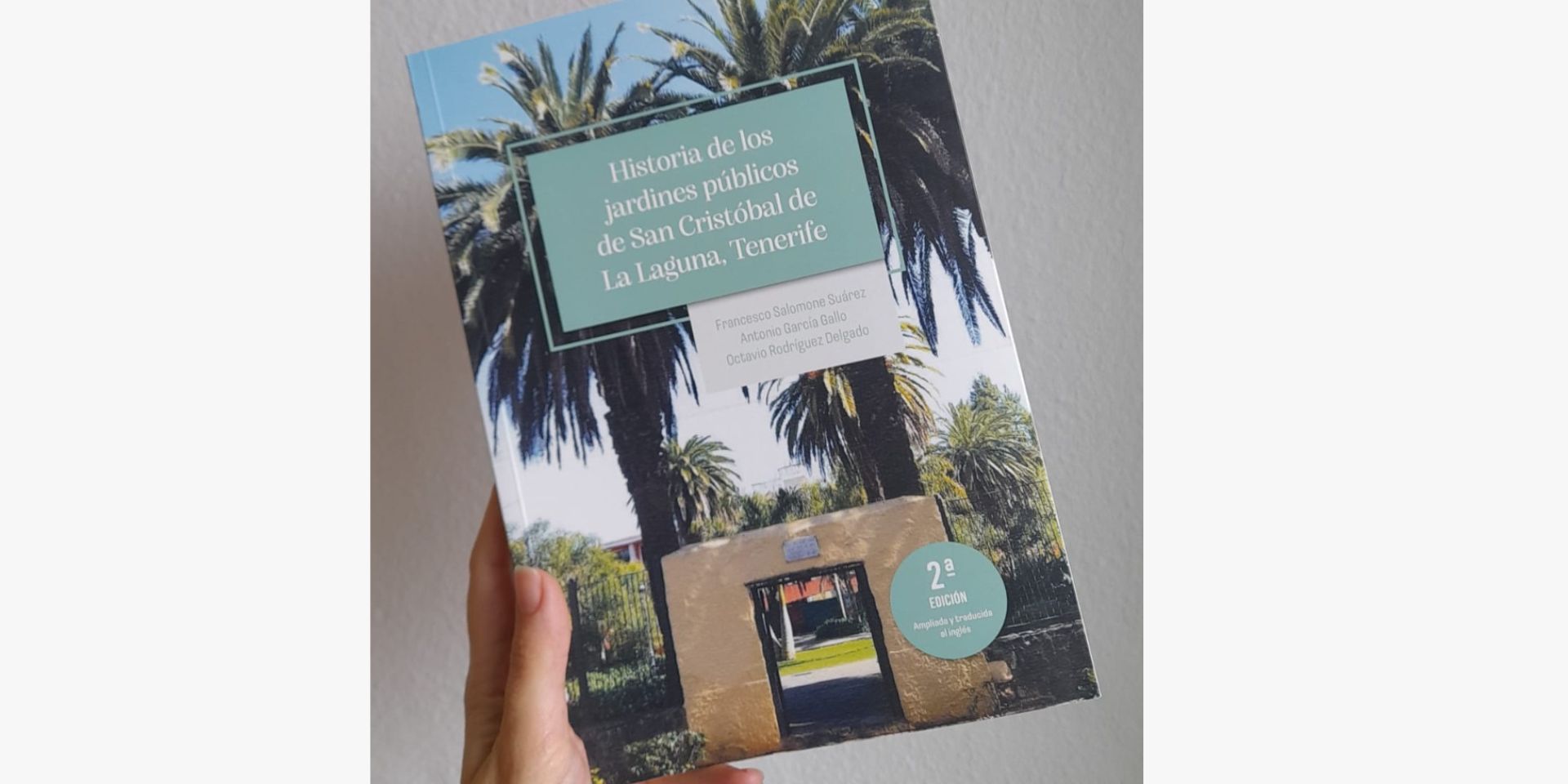 "Historia de los jardines públicos de San Cristóbal de La Laguna, Tenerife"