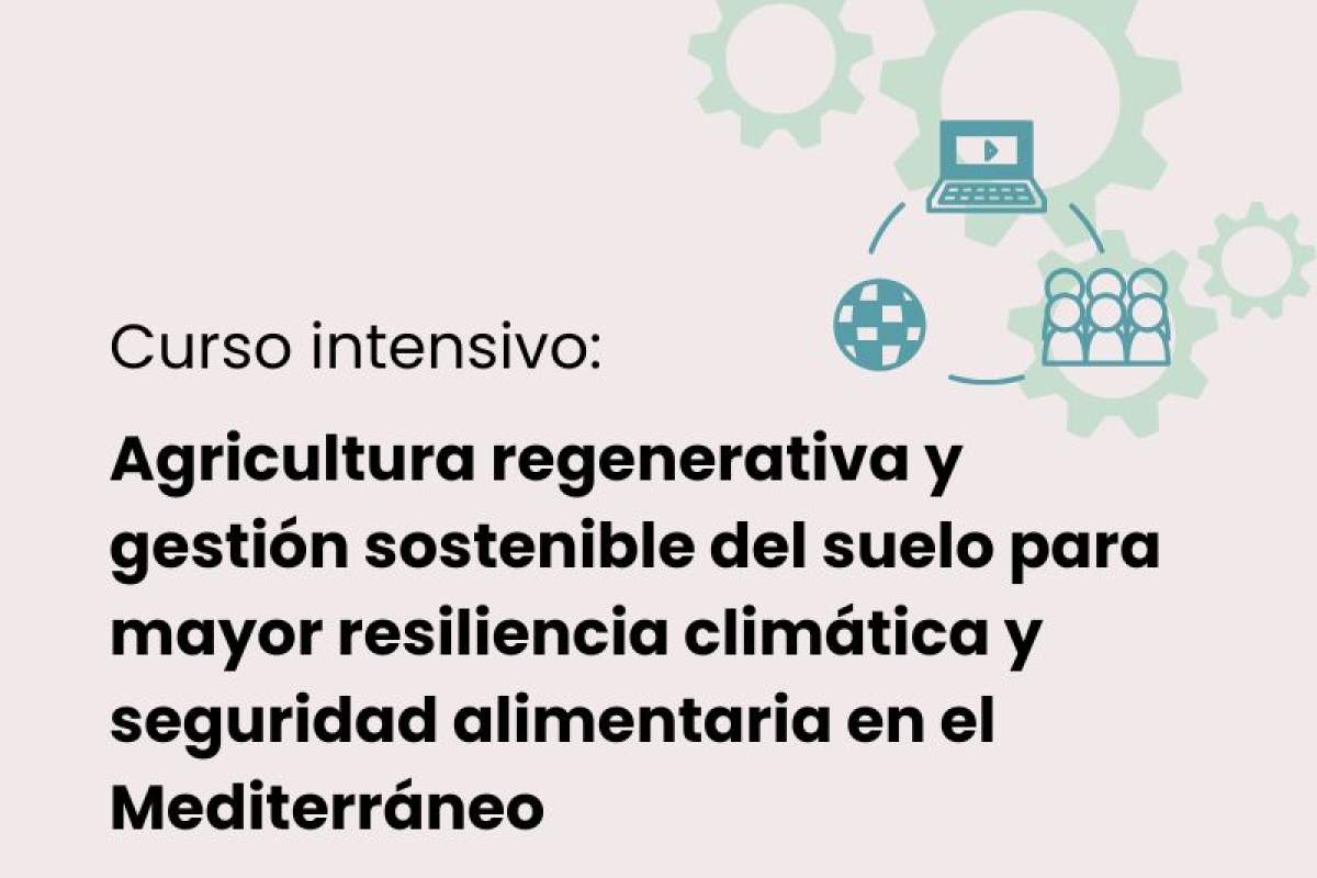 CIHEAM Zaragoza impulsa la agricultura regenerativa para reforzar la resiliencia climática en el Mediterráneo CIHEAM Zaragoza impulsa la agricultura regenerativa para reforzar la resiliencia climática en el Mediterráneo