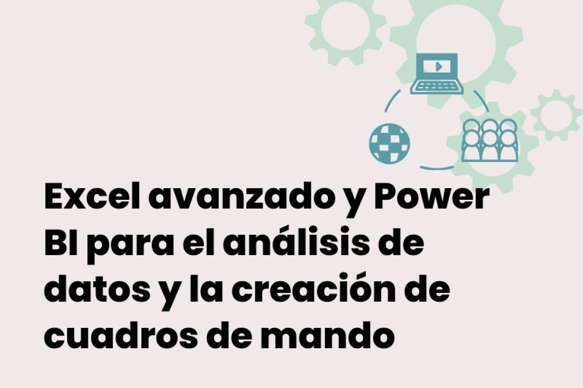 Curso online “Excel Avanzado y Power BI para el Análisis de Datos y la Creación de Cuadros de Mando”