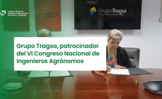 Grupo Tragsa, patrocinador del VI Congreso Nacional de Ingenieros Agrónomos