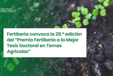 Fertiberia convoca la 28.ª edición del “Premio Fertiberia a la Mejor Tesis Doctoral en Temas Agrícolas”