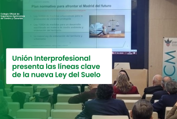 Unión Interprofesional presenta las líneas clave de la nueva Ley del Suelo