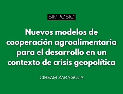 Nuevos modelos de cooperación agroalimentaria para el desarrollo en un contexto de crisis geopolítica