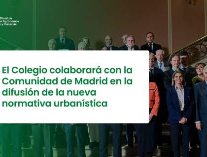 El Colegio colaborará con la Comunidad de Madrid en la difusión de la nueva normativa urbanística