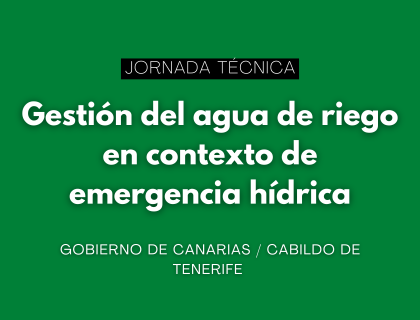 Jornada técnica sobre gestión del agua de riego en contexto de emergencia hídrica
