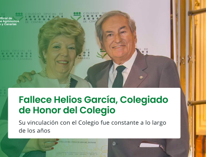 Fallece Helios García, ingeniero agrónomo, Colegiado de Honor del Colegio