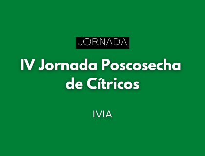 IV Jornada Poscosecha de Cítricos