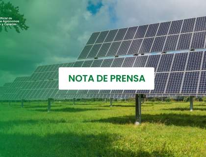 El Colegio de Ingenieros Agrónomos reclama una mayor protección del suelo agrario en Canarias frente a la implantación de energías renovables