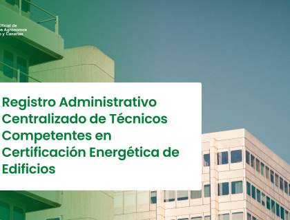 Registro Administrativo Centralizado de Técnicos Competentes en Certificación Energética de Edificios