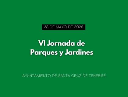 VI Jornada de Parques y Jardines de Santa Cruz de Tenerife