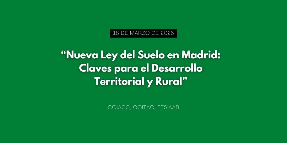 “Nueva Ley del Suelo en Madrid: Claves para el Desarrollo Territorial y Rural”