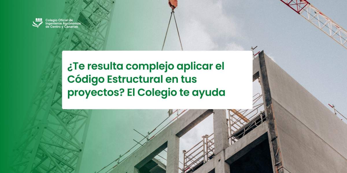 ¿Te resulta complejo aplicar el Código Estructural en tus proyectos? El Colegio te ayuda
