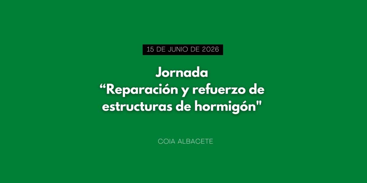 Jornada “Reparación y refuerzo de estructuras de hormigón"