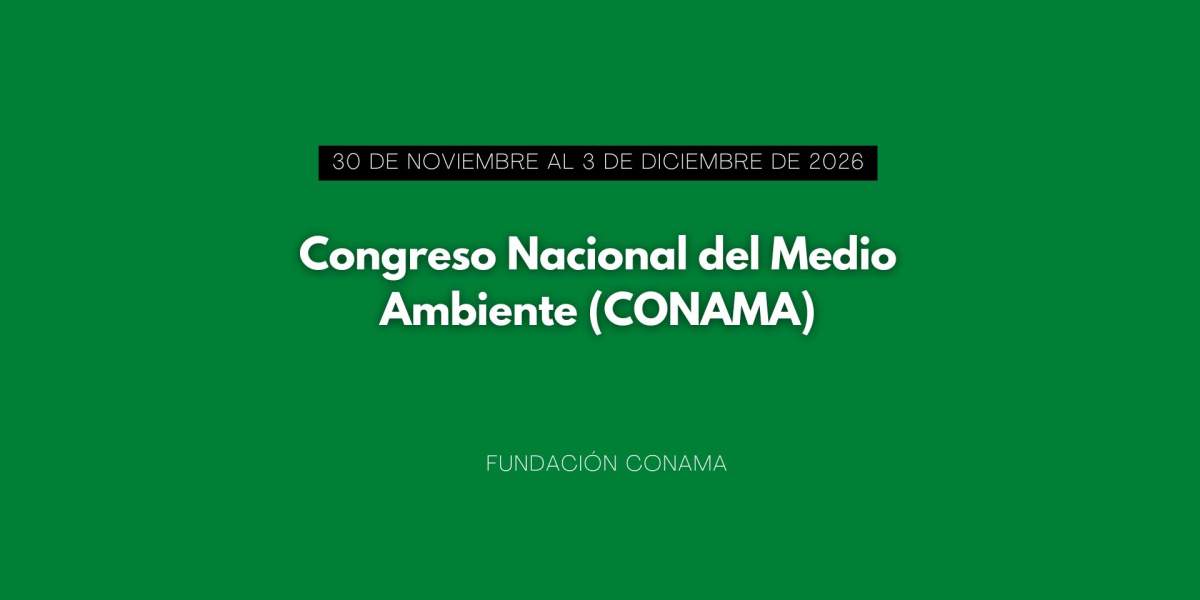 Congreso Nacional del Medio Ambiente (CONAMA)