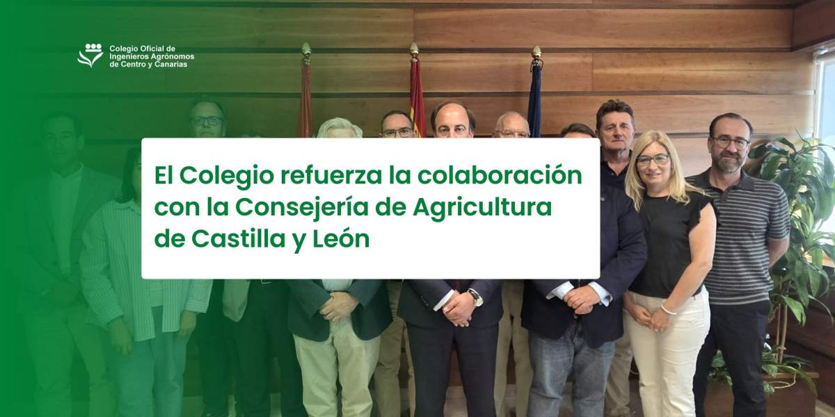 El Colegio refuerza la colaboración con la Consejería de Agricultura de Castilla y León