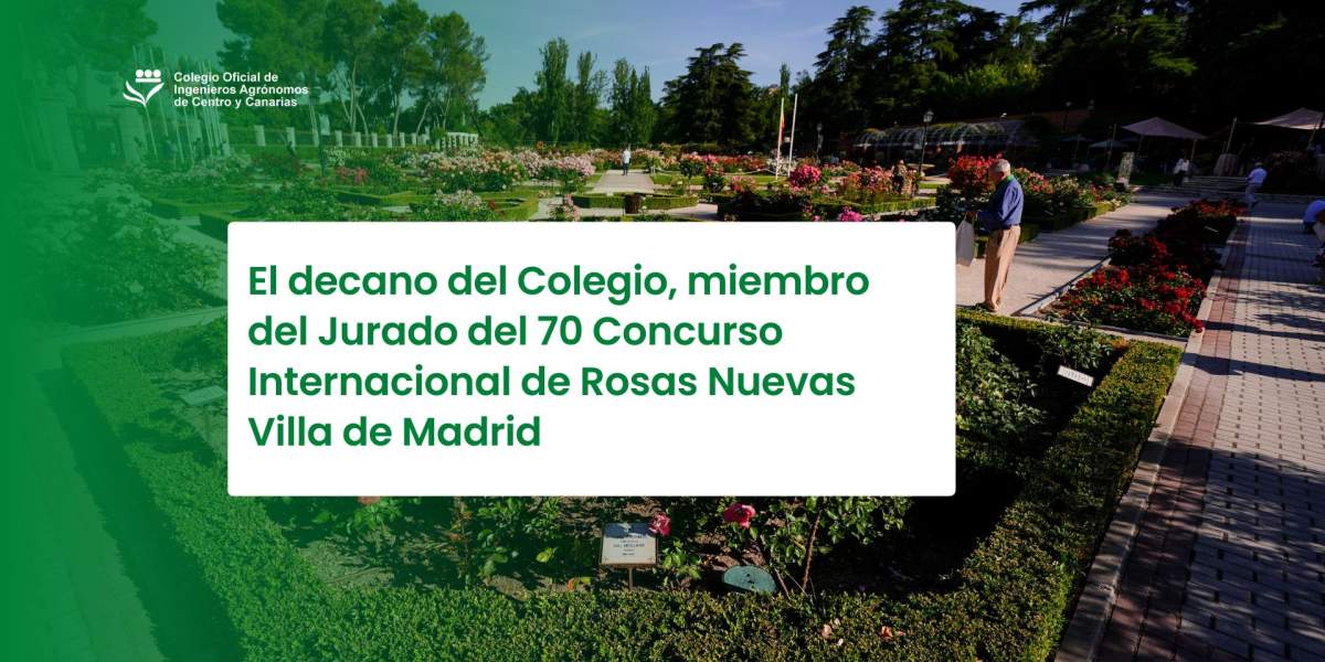 El decano del Colegio, miembro del Jurado del 70 Concurso Internacional de Rosas Nuevas Villa de Madrid