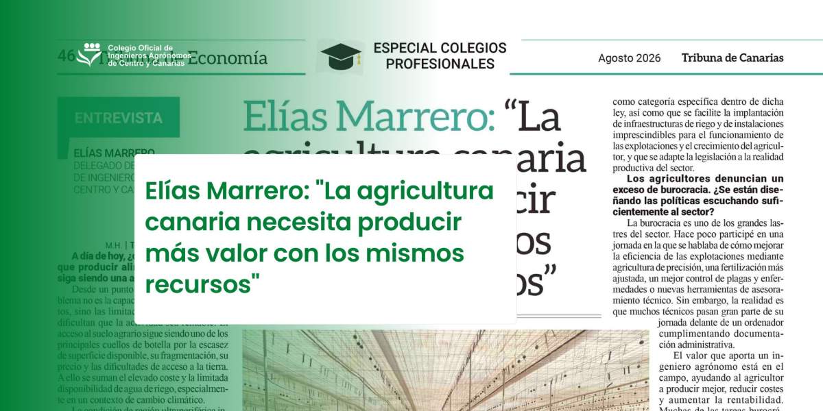 Elías Marrero: "La agricultura canaria necesita producir más valor con los mismos recursos"
