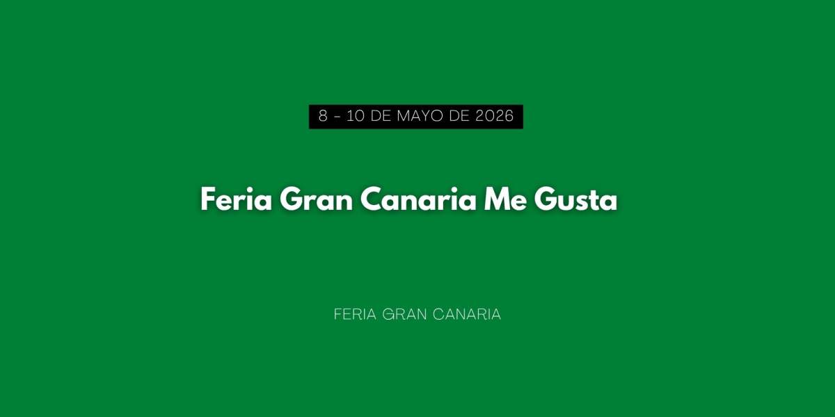 Feria Gran Canaria Me Gusta