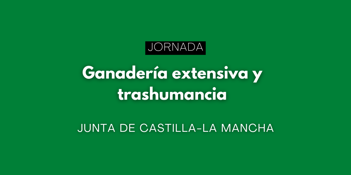 Jornada sobre ganadería extensiva y la trashumancia (Cuenca)