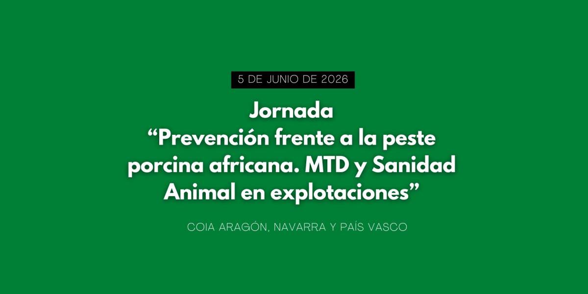 Prevención frente a la Peste Porcina Africana. MTD y Sanidad Animal en Explotaciones