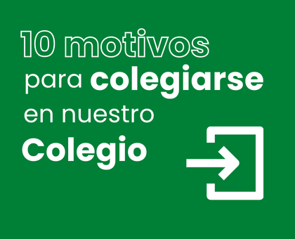 10 motivos para colegiarse en el Colegio Oficial de Ingenieros Agrónomos de Centro y Canarias