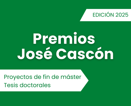 Premios José Cascón para proyectos de fin de máster y tesis doctorales en el ámbito agroalimentario