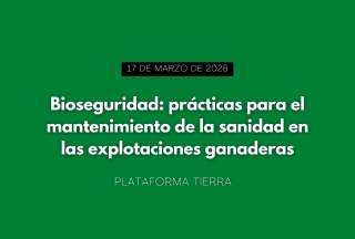 Webinario: “Bioseguridad: prácticas para el mantenimiento de la sanidad en las explotaciones ganaderas”