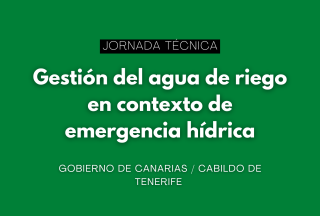 Jornada técnica sobre gestión del agua de riego en contexto de emergencia hídrica