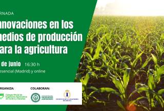 Jornada "Innovaciones en los medios de producción para la agricultura"