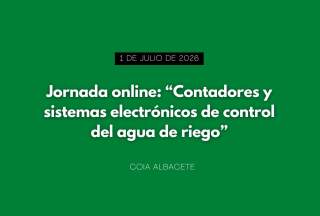 Jornada online: “Contadores y sistemas electrónicos de control del agua de riego”